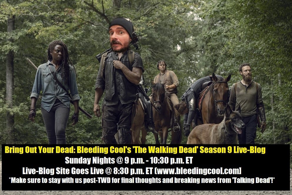 'The Walking Dead': Join Bleeding Cool's "Bring Out Your Dead!" Live-Blog Sunday Night!