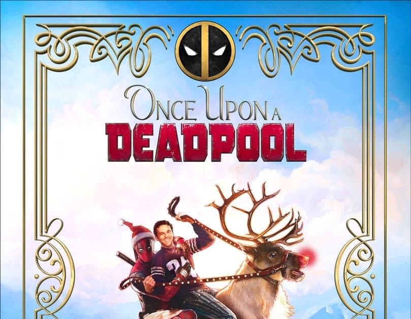 New Poster For Once Upon A Deadpool Features Some