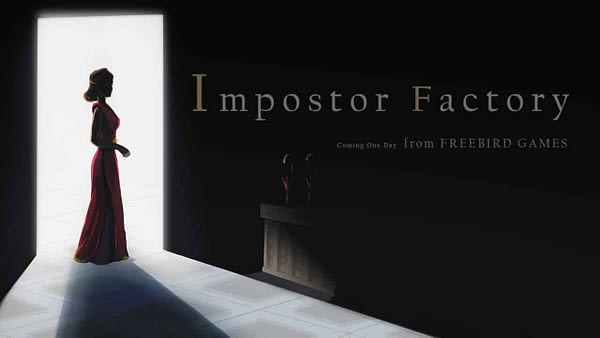 impostor factory story impostor factory story