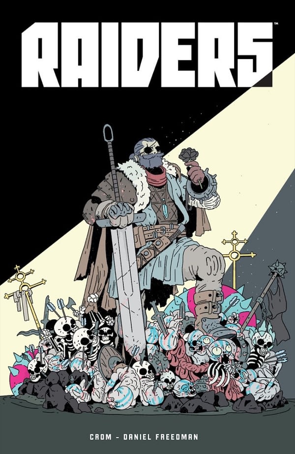 CROM and Daniel Freedman's Raiders Comes to Dark Horse Next June